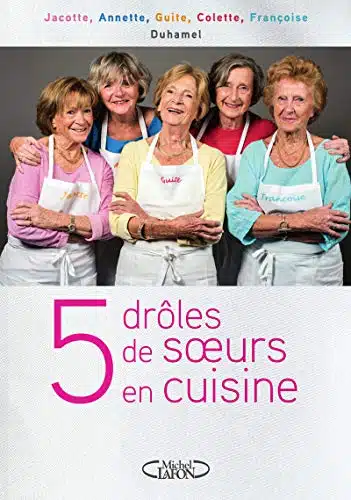 5 droles de soeurs en cuisine 2749943000
